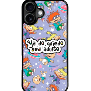 Funda Para Celular Rugrats Ya No Quiero Ser Adulto #7